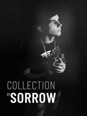 cover image of Collection "Sorrow"